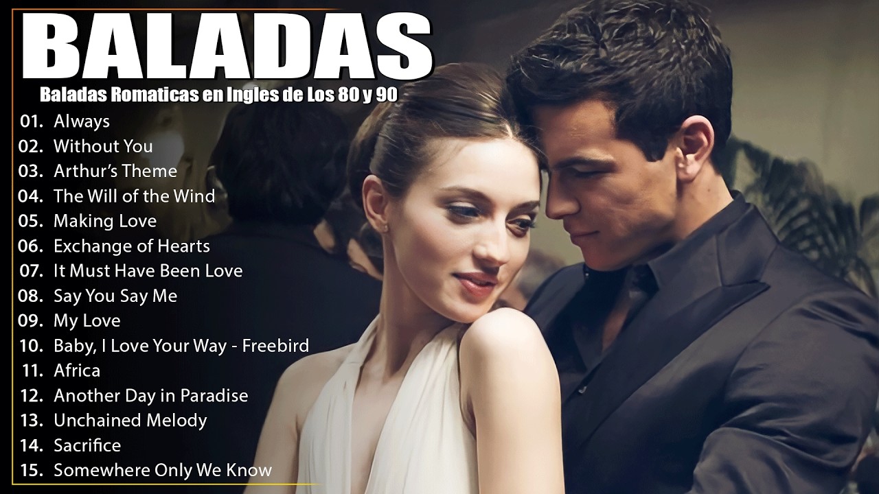 Música Romántica Para Relajarse 🎵 Baladas En Ingles Romanticas De Los 80 y 90