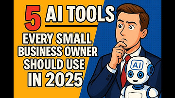 5 AI Tools Every Small Business Owner Should Use in 2025