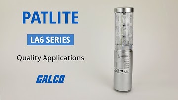 PATLITE LA6 Signal Tower Quality Control Applications