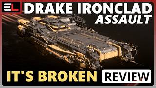 Star Citizen 4.8 10 Minutes More or Less Review - DRAKE IRONCLAD - AMAZING SHIP BIG PROBLEMS