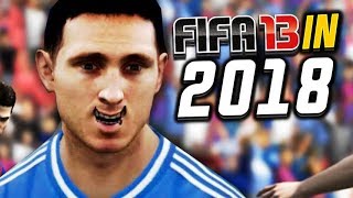 FIFA 13 but it's in 2018