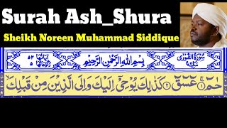 Surah Ash_Shura 42 By Sheikh Noreen Muhammad Siddique With Arabic Text