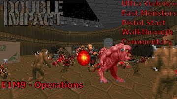 Doom: Double Impact (UV-Fast 100%) Walkthrough (E1M9: Operations)