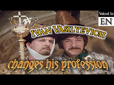 Ivan Vasilyevich changes his profession (translated & voiced in English)
