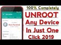 How To Un-ROOT Any Android Device in Just One Click 2020 [ 100% Working With Proof ]