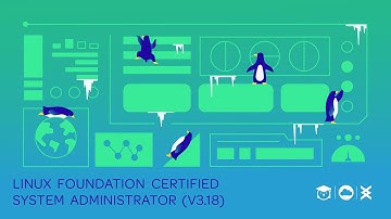 Intro to: Linux Foundation Certified System Administrator (v3.18)