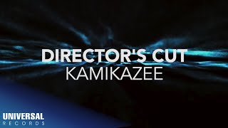 Watch Kamikazee Directors Cut video