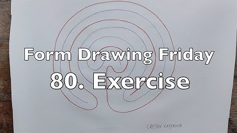Form Drawing Friday - 80. Exercise