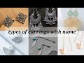 Different Types Of Earrings with name | trendy girl