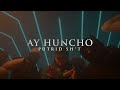 Ay huncho  putrid sht official music