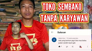 TANPA KARYAWAN TOKO SEMBAKO REPOT ATAU TIDAK ?