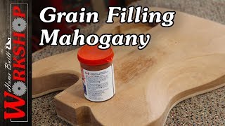 How to Fill the grain on a Mahogany Guitar