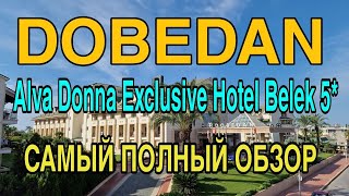 :     . Alva Donna Exclusive Belek 5*