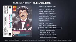 Müslüm gürses Yaşadımmı Öldüm mü Resimi