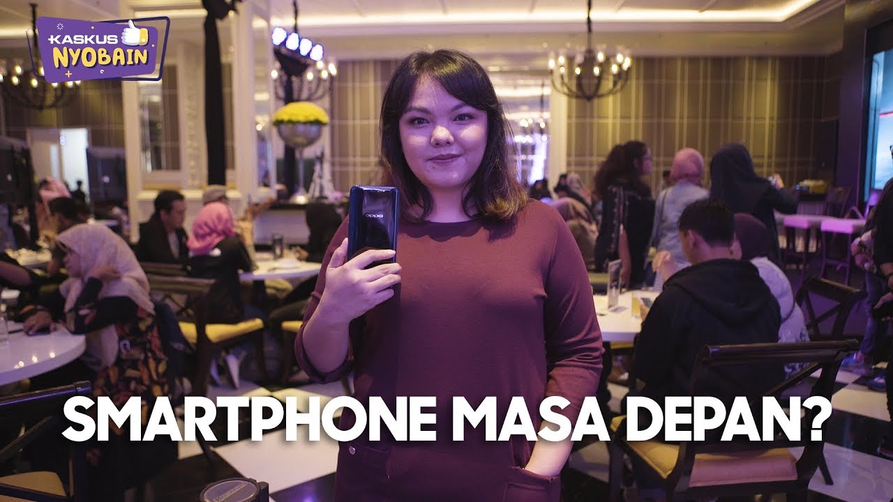KASKUS Nyobain: Ngulik Lebih dalam OPPO Find X Bareng Kaskuser