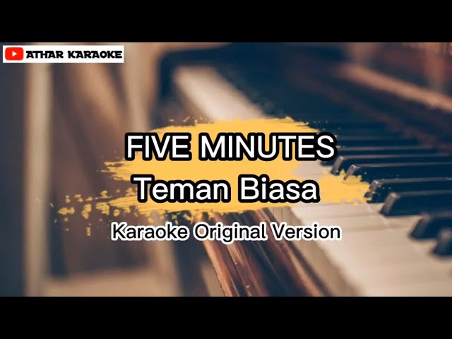 Five Minutes - Teman Biasa (Karaoke Version) class=