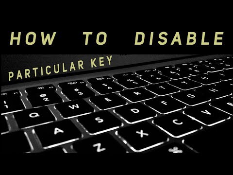 HOW TO DISABLE A PARTICULAR KEY ON KEYBOARD || LAPTOP || DESKTOP