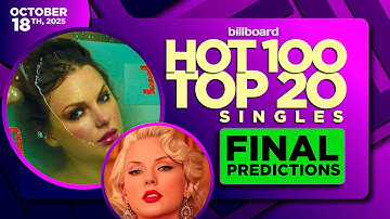Final Predictions | Billboard Hot 100, Top 20 Singles | October 18th, 2025