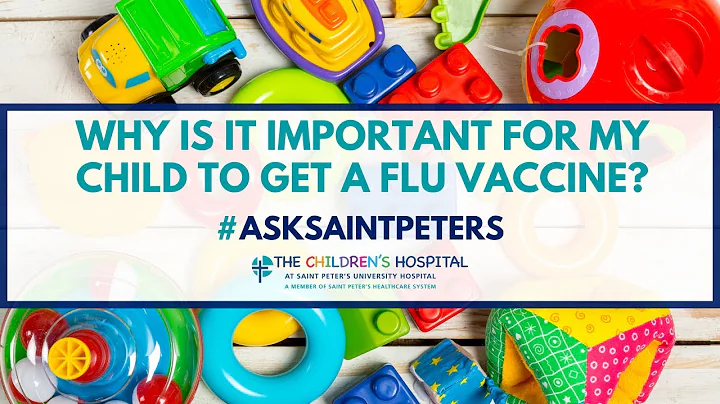 Why is it important for my child to get a flu vaccine?  - Ask Saint Peter's