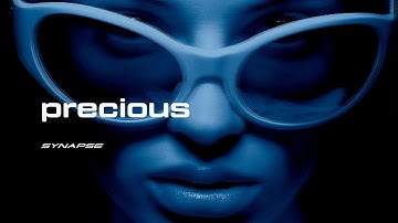 precious // Synapse
