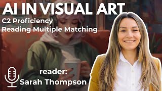 AI in Visual Art | C2 Proficiency Reading Multiple Matching