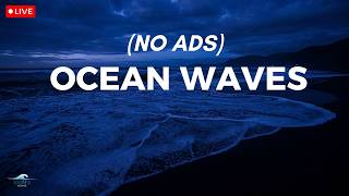 🔴 Powerful Ocean Waves for Deep Sleep | 12 Hours of Relaxing Sea Sounds, No Ads