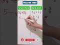 Mixed Fraction Tricks #shortsfeed #shorts #mathstricks #trending
