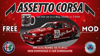 Alfa Romeo 155 TS BTCC 1994 - Assetto Corsa Car Mod FREE + Car Screensaver #assettocorsa #acmods