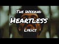 The Weeknd - Heartless (Lyrics)