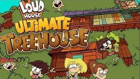 The Loud House: Ultimate Treehouse - Gameplay (iOS, Android)