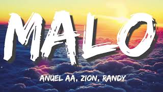 Anuel AA, Zion, Randy - Malo (Letra/Lyrics)