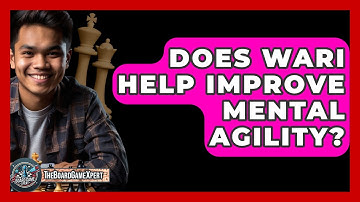 Does Wari Help Improve Mental Agility? - The Board Game Xpert