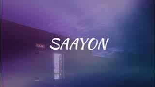 Saayon 💔🥀 [ Slowed   Reverb ]