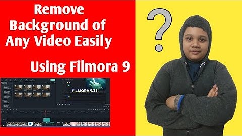 How To Edit/Remove The Background Of Any Video Using Wondershare Filmora9| *TUTORIAL*