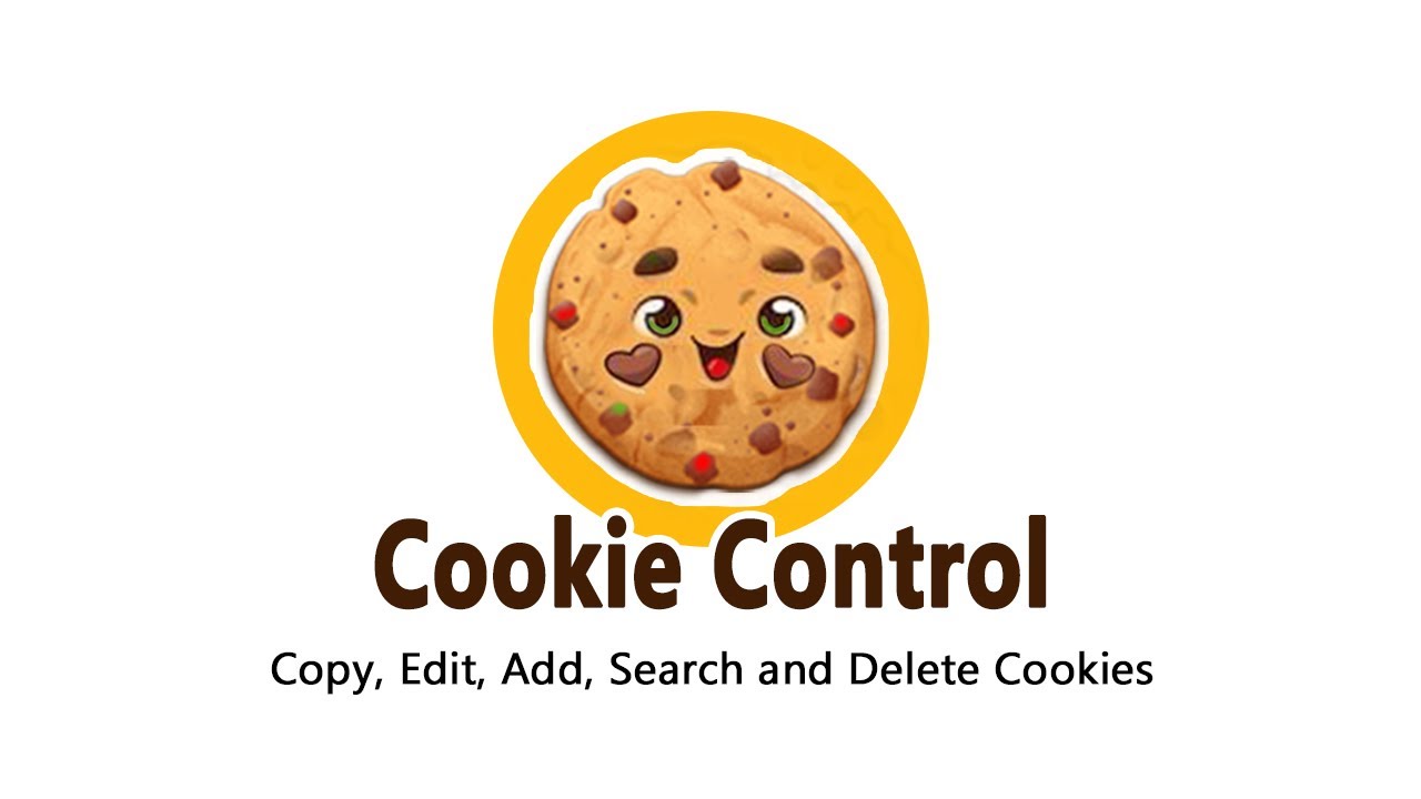Cookie Control - View, Edit, Add, Delete & Search Chrome Browser Cookies