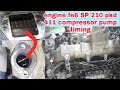 compressor pump timing||Nissan engine FE6 SP 210 tkd 411