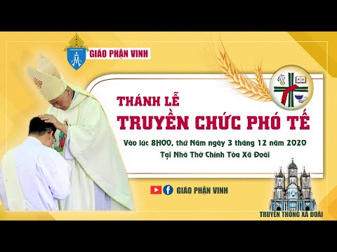 🔴Trực Tiếp THÁNH LỄ  TRUYỀN CHỨC PHÓ TẾ Tại Nhà Thờ Chính Tòa Xã Đoài - Giáo Phận Vinh