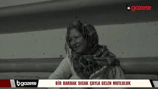 Bursa'da yaşayan evsiz kadın izleyen herkesi ağlattı
