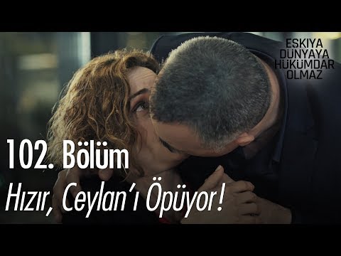 Hızır, Meryem'in gözü önünde Ceylanı öpüyor - Eşkıya Dünyaya Hükümdar Olmaz 102. Bölüm