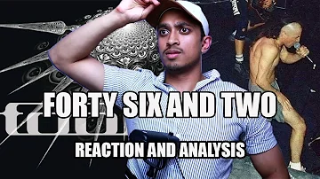 Hip Hop Fan's First Reaction and Analysis of Forty Six and Two by Tool