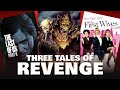 Three tales of revenge