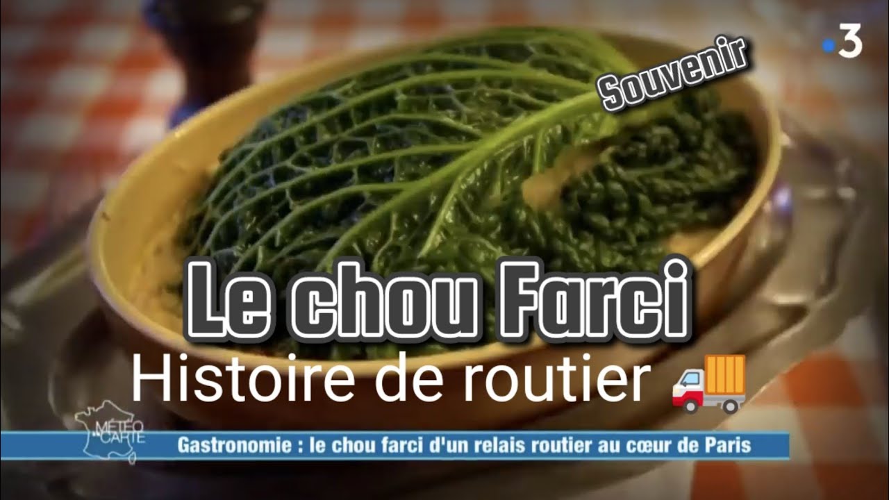 Le Chou Farci 🥬. Un routier c'est quoi ?!?