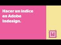 ¿Cómo hacer un índice sencillo en Adobe Indesign?