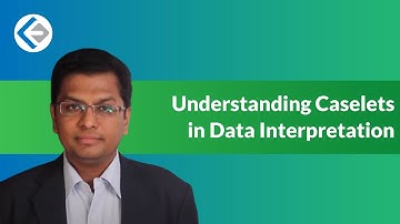 Understanding Caselets in Data Interpretation (CAT/CMAT/GRE/GMAT)