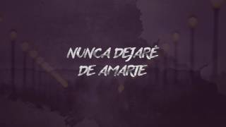 Video thumbnail of "Nunca dejaré de amarte - A Ti - Grupo Elegidos"