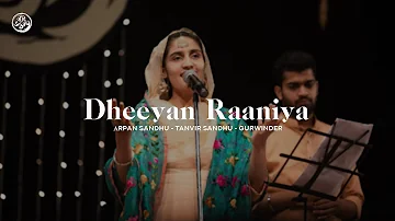 Dheeyan Raaniya | Arpan Sandhu & Tanvir Sandhu| Jeevay Punjab