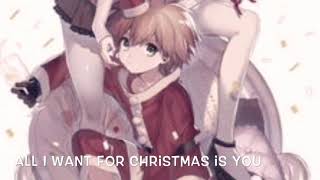 {Nightcore} All I want for Christmas is you •Countdown to Christmas•