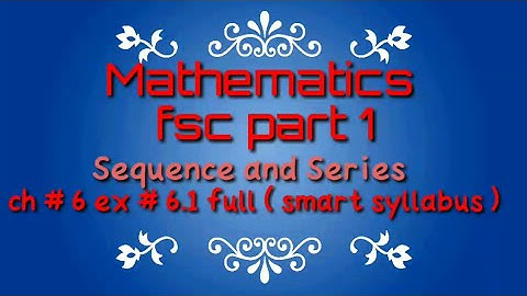 fsc math 1st year chapter # 6 ex # 6.1 smart syllabus all question full solved
