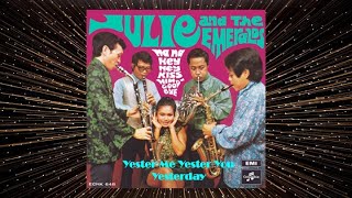 Yester Me, Yester You, Yesterday - Julie Sudiro & The Emeralds (Official Audio)