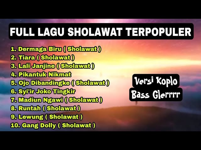 Dermaga Biru Versi Sholawat • Full Album Lagu Trending Terbaru Versi SHOLAWAT KOPLO 2023 🎵 class=